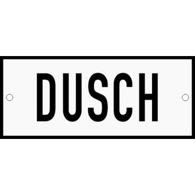 Emaljskylt DUSCH  vit - svart 12 x 5 cm modell 2-4