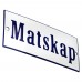 Emaljskylt Matskap vit - blå 12 x 5 cm modell 3-4