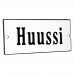 Emaljskylt Huussi vit - svart 12 x 5 cm modell 4-4