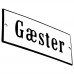 Emaljskylt Gæster vit - svart 12 x 5 cm modell 4-4