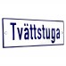 Emaljskylt Tvättstuga vit - blå 15 x 5 cm modell 1-4