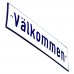 Emaljskylt Välkommen vit - blå 15 x 5 cm modell 1-4 Emaljskylt Välkommen vit - blå 15 x 5 cm modell 1-4