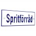 Emaljskylt Spritförråd vit - blå 15 x 5 cm modell 1-4