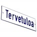 Emaljskylt Tervetuloa vit - blå 15 x 5 cm modell 1-4