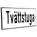 Emaljskylt Tvättstuga vit - svart 15 x 5 cm modell 2-4