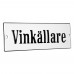 Emaljskylt Vinkällare vit - svart 15 x 5 cm modell 4-4