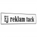 Emaljskylt Ej reklam tack vit - svart 20 x 5 cm modell 4-4