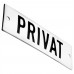 Emaljskylt PRIVAT vit - svart 10 x 3 cm modell 20-4 Emaljskylt PRIVAT vit - svart 10 x 3 cm modell 20-4