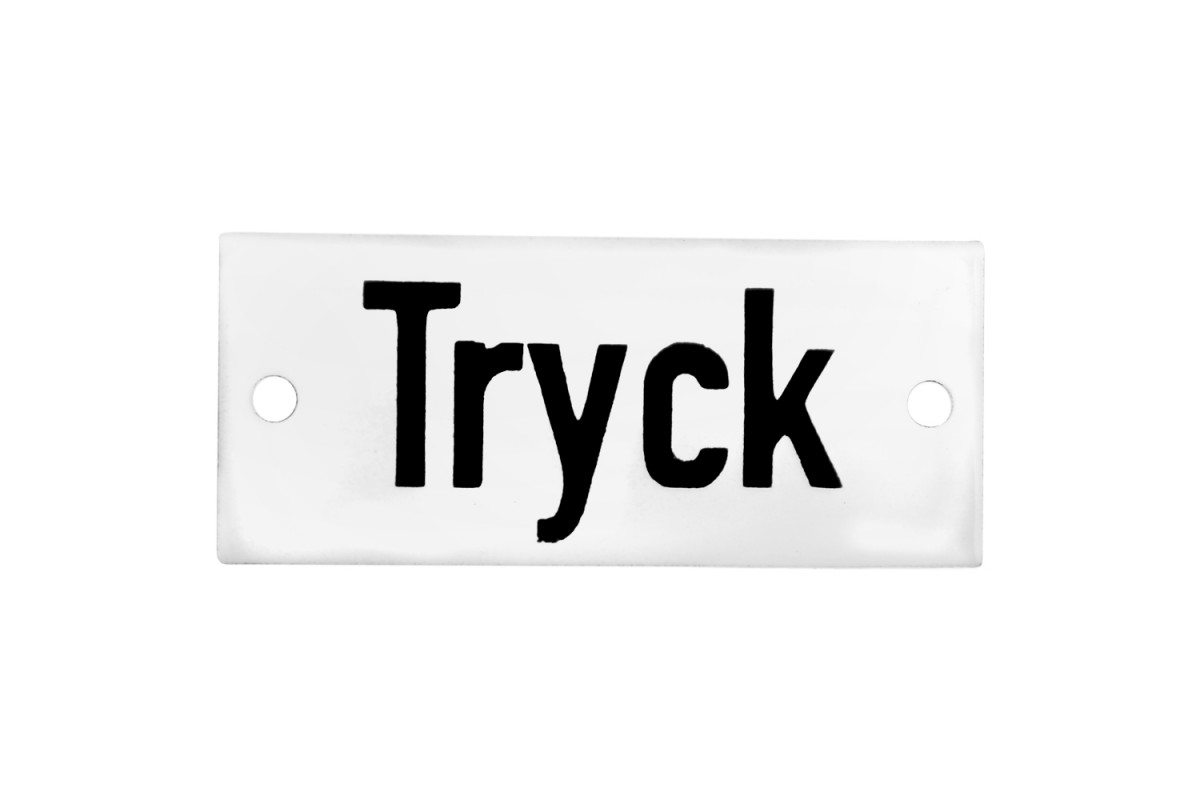 Emaljskylt Tryck vit - svart 7 x 3 cm modell 20-4 Emaljskylt Tryck vit - svart 7 x 3 cm modell 20-4