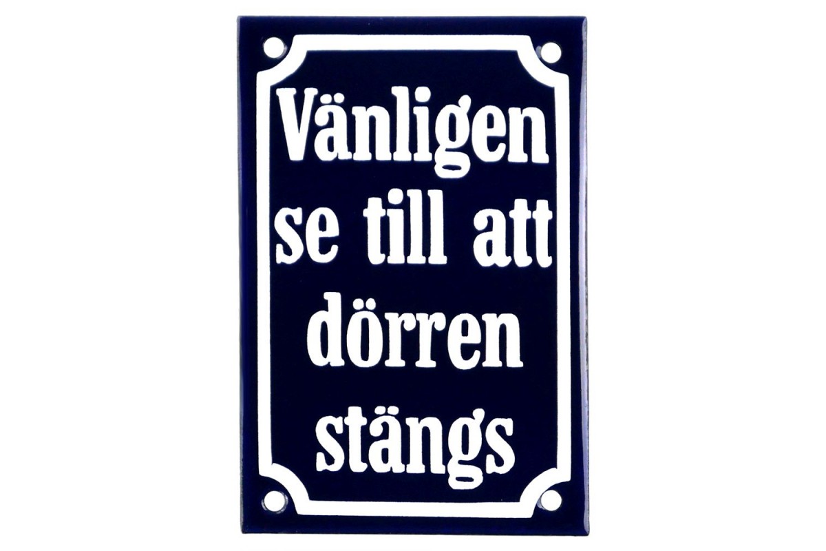 Emaljskylt Vänligen se till att dörren stängs blå - vit 8 x 12 cm modell 41-4 Emaljskylt Vänligen se till att dörren stängs blå - vit 8 x 12 cm modell 41-4