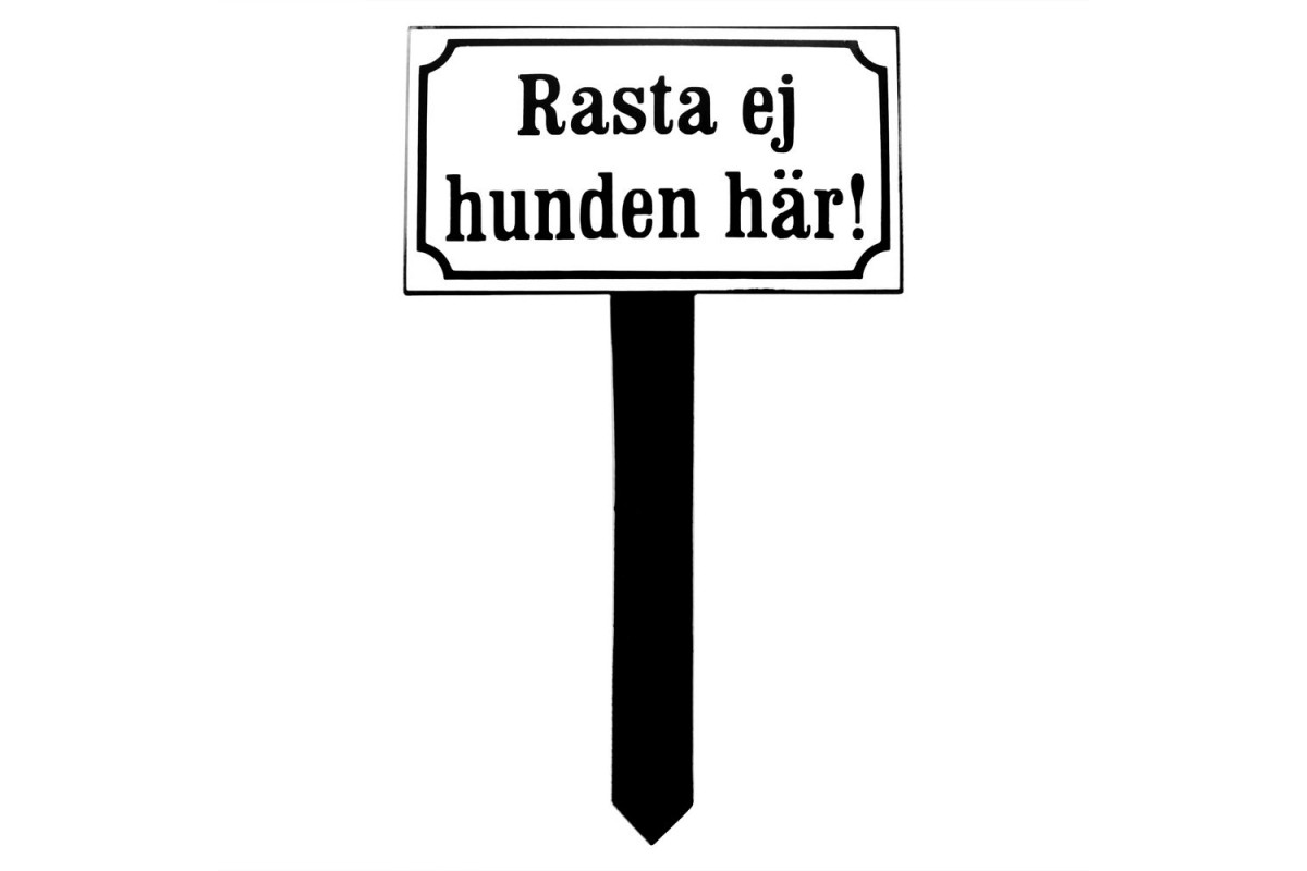 Emaljskylt Rasta ej hunden här vit - svart 18 x 10 cm modell 10-4 Emaljskylt Rasta ej hunden här vit - svart 18 x 10 cm modell 10-4