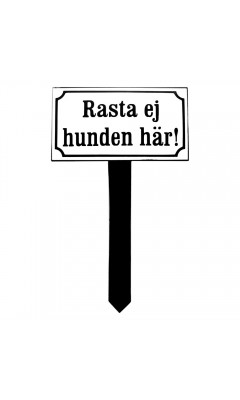 Emaljskylt Rasta ej hunden här vit - svart 18 x 10 cm modell 10-4 Emaljskylt Rasta ej hunden här vit - svart 18 x 10 cm modell 10-4