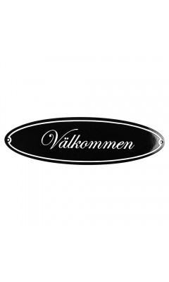 Emaljskylt Välkommen svart - vit 43 x 13 cm modell 44-4 Emaljskylt Välkommen svart - vit 43 x 13 cm modell 44-4