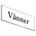 Emaljskylt Vänner vit - svart 6 x 2 cm modell 9-4