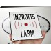 Emaljskylt INBROTTS LARM vit - svart 15 x 15 cm modell 35-4 Emaljskylt INBROTTS LARM vit - svart 15 x 15 cm modell 35-4