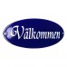 Emaljskylt Välkommen blå - vit 21 x 7 cm modell 32-4 Emaljskylt Välkommen blå - vit 21 x 7 cm modell 32-4