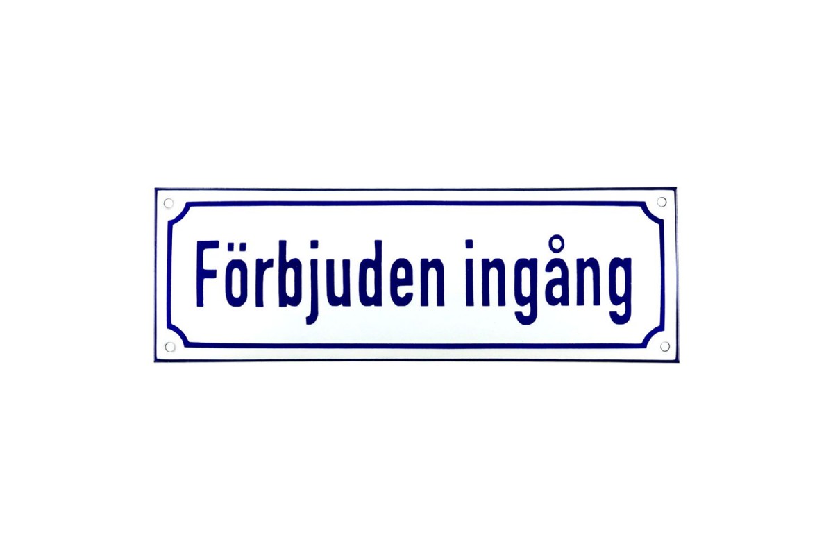 Emaljskylt Förbjuden ingång vit - blå 30 x 10 cm modell 38-4 Emaljskylt Förbjuden ingång vit - blå 30 x 10 cm modell 38-4