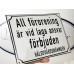 Emaljskylt All förorening är vid laga ansvar förbjuden. HÄLSOVÅRDSNÄMNDEN vit - svart 28 x 20 cm modell 39-4 Emaljskylt All förorening är vid laga ansvar förbjuden. HÄLSOVÅRDSNÄMNDEN vit - svart 28 x 20 cm modell 39-4