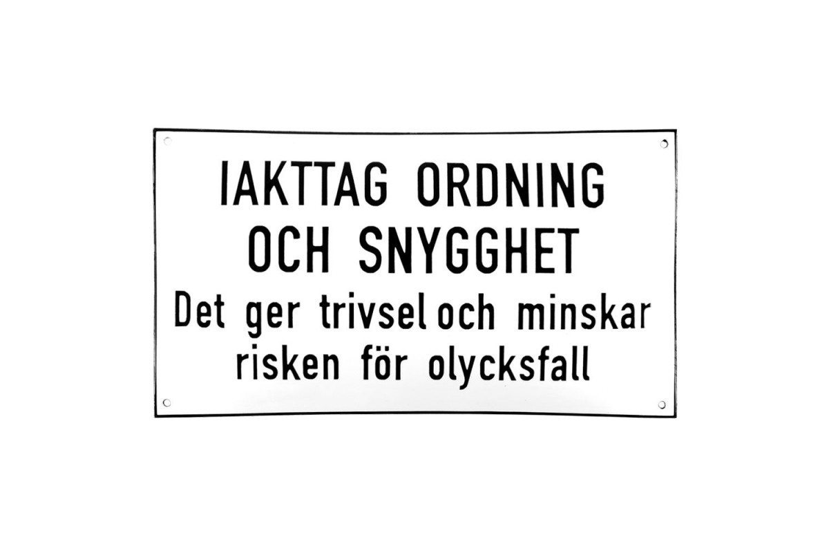 Emaljskylt IAKTAG ORDNING OCH SNYGGHET vit - svart 36 x 20 cm modell 20-4