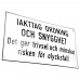 Emaljskylt IAKTAG ORDNING OCH SNYGGHET vit - svart 36 x 20 cm modell 20-4