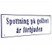 Emaljskylt Spottning på golfvet är förbjuden vit - blå 26 x 8 cm modell 3-4