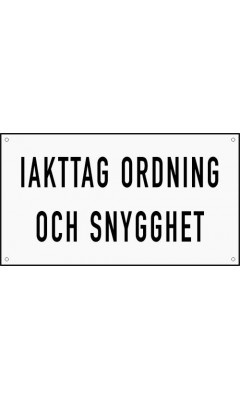 Emaljskylt IAKTAG ORDNING OCH SNYGGHET vit - svart 36 x 20 cm modell 20-4 Emaljskylt IAKTAG ORDNING OCH SNYGGHET vit - svart 36 x 20 cm modell 20-4